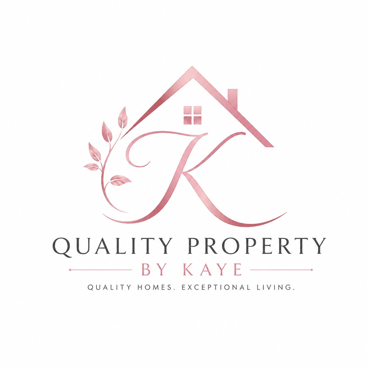 Quality Property by Kaye